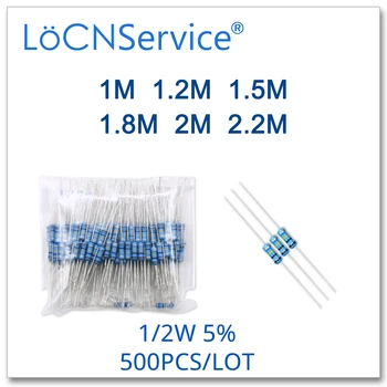LoCNService 500PCS/VELIKO 5% 1/2W 1M 1,2 M 1,5 M 1,8 M 2M 2.2 M carbon film DIP OHM Upor