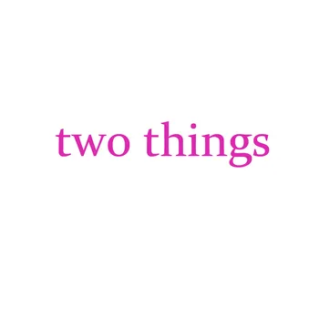 Dve stvari