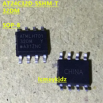1Pcs/Veliko , AT24C32D-SSHM-T 32DM SOP-8 EEPROM-a ,Nove Original Izdelek Novo izvirno hitra dostava