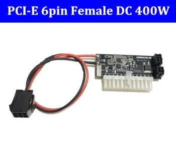 PCI-E 6pin ženski Vhod DC 12V 400W ATX-24pin Napajalni Modul Swithc Pico PSU Mini ITX Visoko DC-ATX power modul ITX Z1