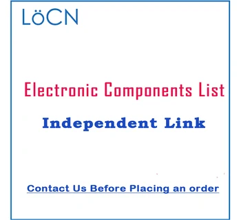 LoCN Elektronske Komponente Seznam Neodvisnih Nakup. Prosimo, Kontaktirajte Nas Pred Oddajo Naročila N